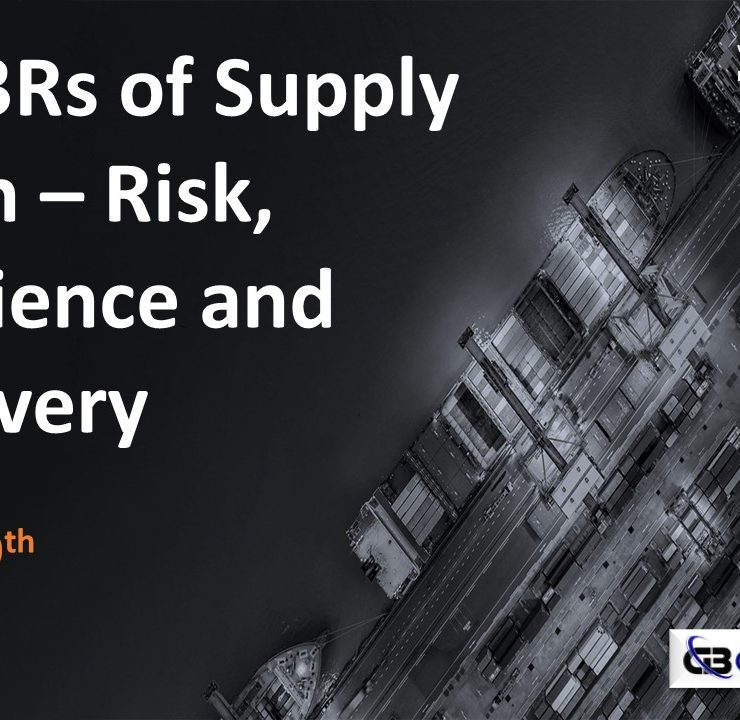 The 3Rs of Supply Chain – Risk, Resilience and Recovery