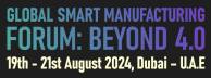 Global Smart Manufacturing Forum - Beyond 4.0
